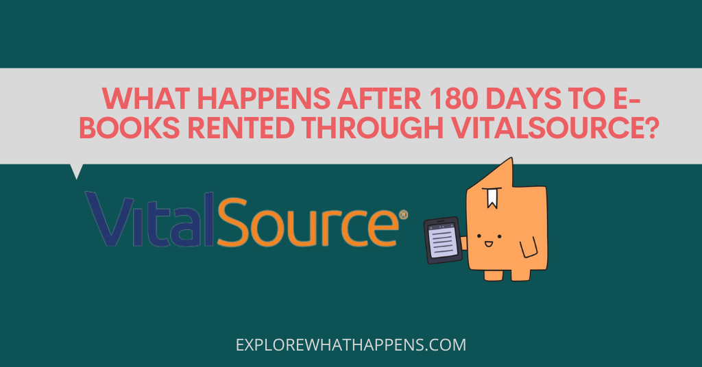 What happens after 180 days to e-books rented through vitalsource? 