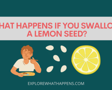 What happens if you swallow a lemon seed?