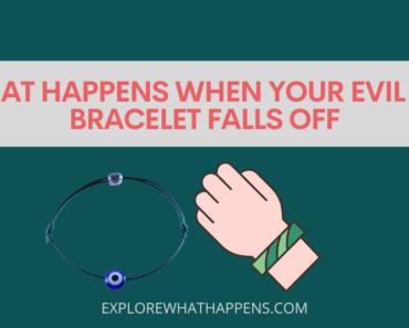 What happens when your evil eye bracelet falls off
