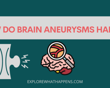 How do brain aneurysms happen?