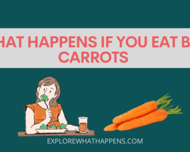 What happens if you eat bad carrots