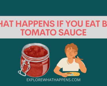 What happens if you eat bad tomato sauce