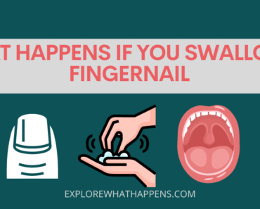 What happens if you swallow a fingernail?