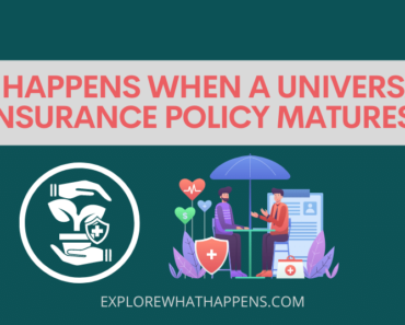What happens when a universal life insurance policy matures