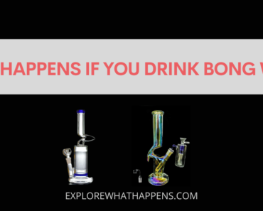 What happens if you drink bong water