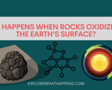 What happens when rocks oxidize near the earth’s surface?