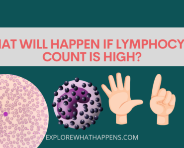 What will happen if lymphocytes count is high?